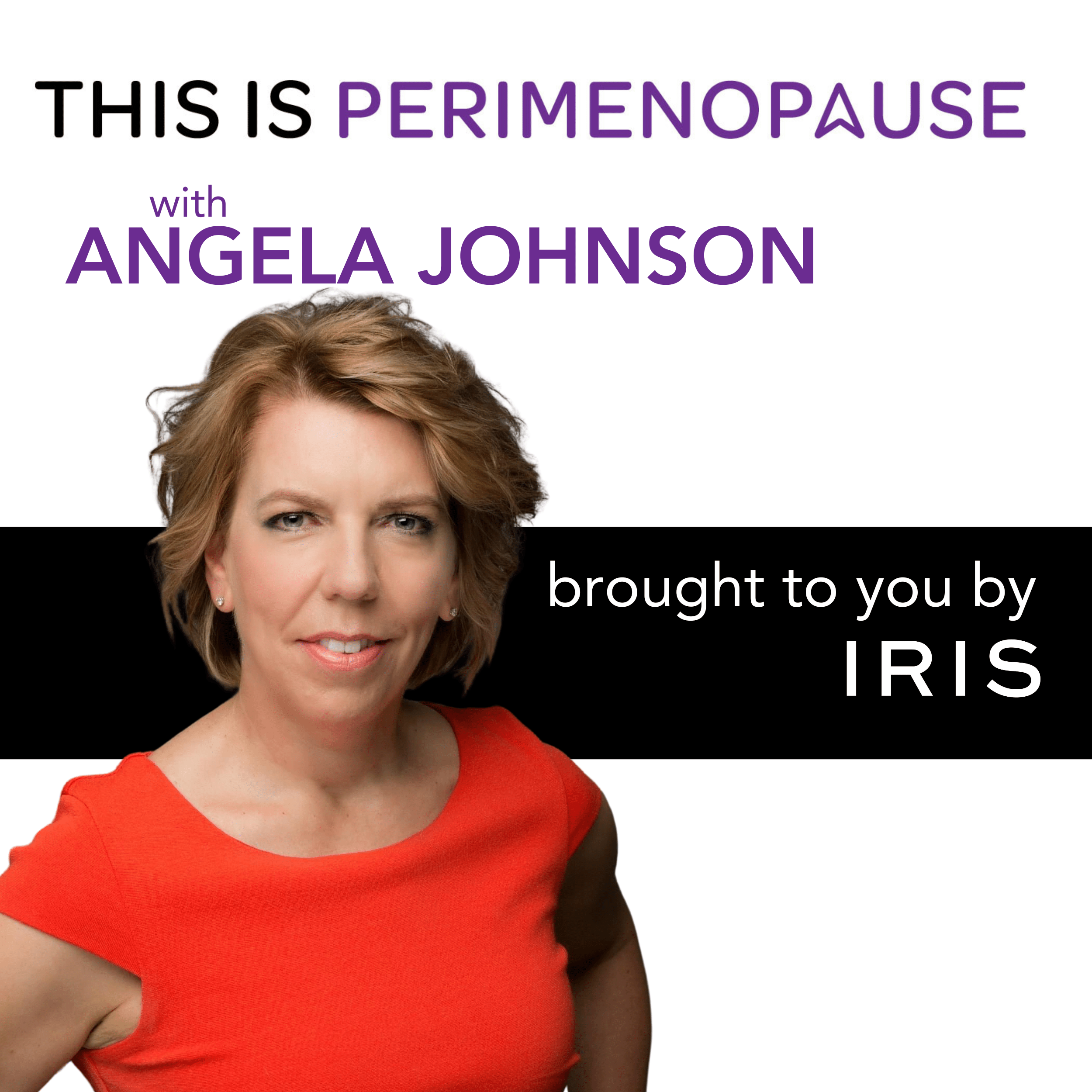 This Is Perimenopause Podcast with Angela Johnson sanoLiving