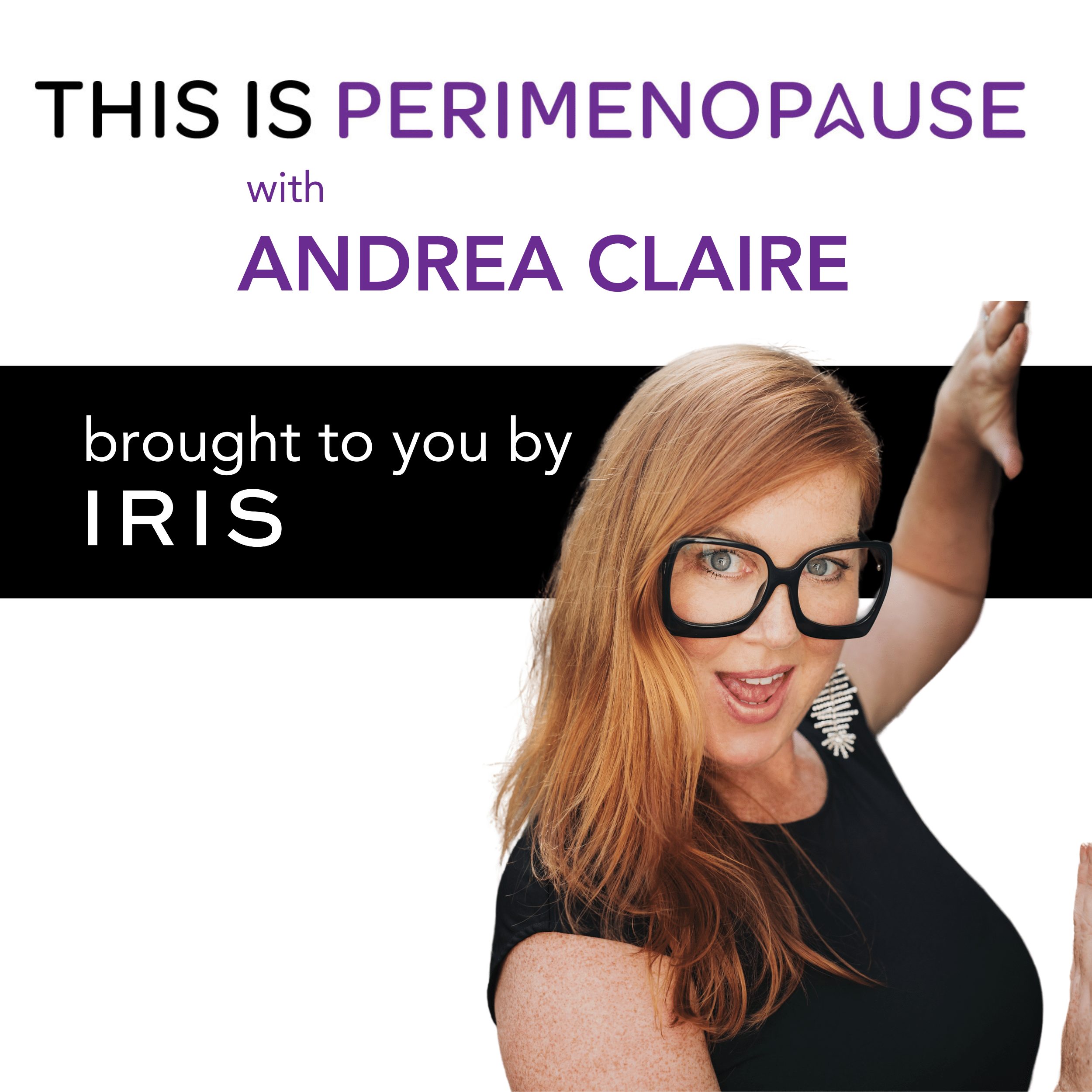 This Is Perimenopause with Andrea Claire