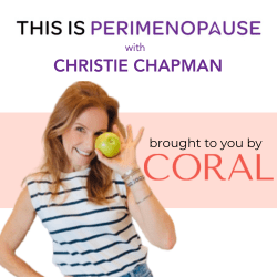 This Is Perimenopause with Christie Chapman