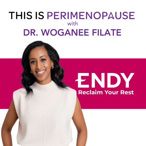 This Is Perimenopause Podcast with Dr. Woganee Filate
