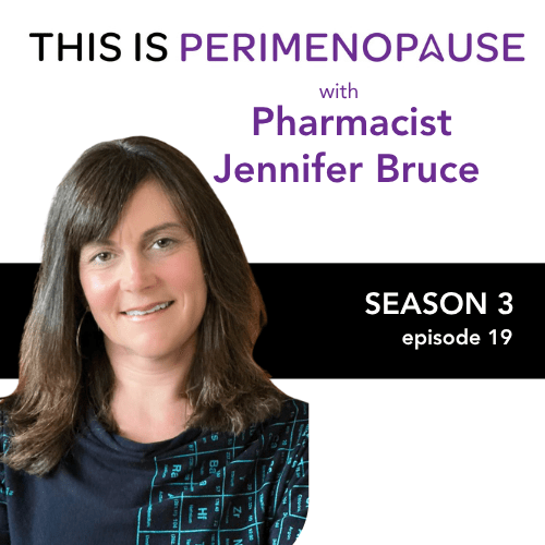 This Is Perimenopause with Jennifer Bruce